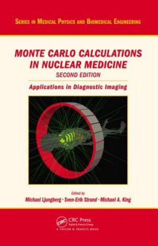 Kniha Monte Carlo Calculations in Nuclear Medicine 