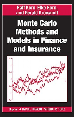 Książka Monte Carlo Methods and Models in Finance and Insurance Gerald Kroisandt