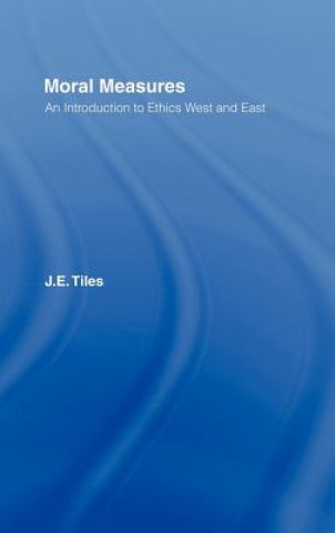 Knjiga Moral Measures J. E. Tiles
