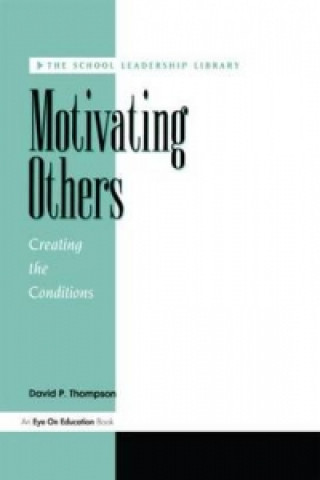 Buch Motivating Others David P. Thompson