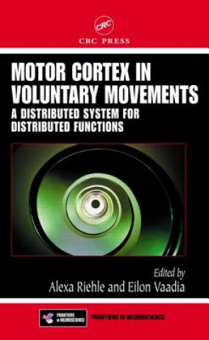 Knjiga Motor Cortex in Voluntary Movements 