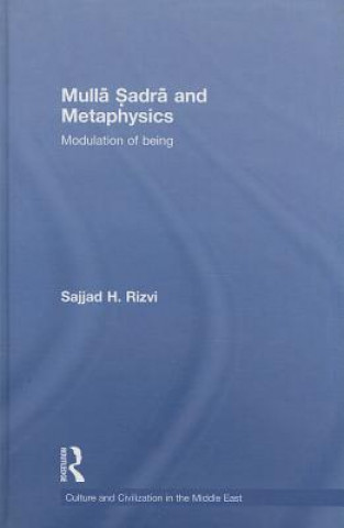 Carte Mulla Sadra and Metaphysics Sajjad H. Rizvi