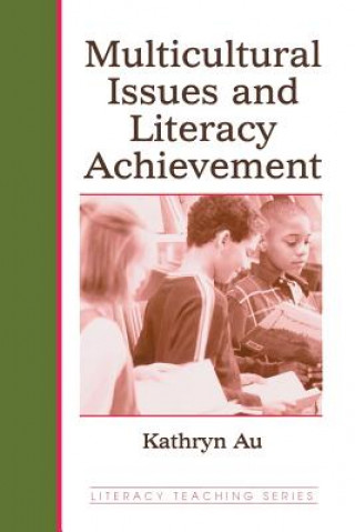 Carte Multicultural Issues and Literacy Achievement Kathryn H. Au