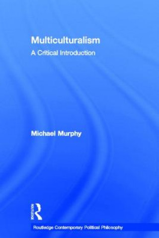 Buch Multiculturalism Michael Murphy