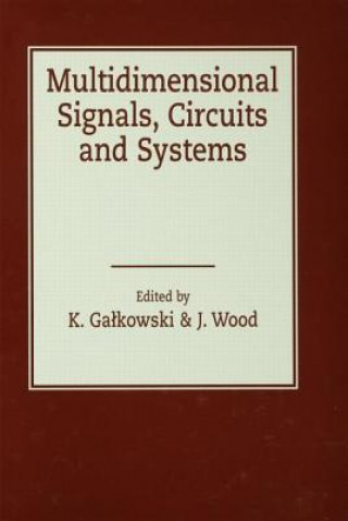 Carte Multidimensional Signals, Circuits and Systems Krzysztof Galkowski