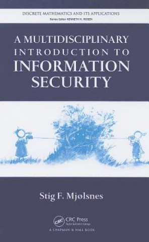 Könyv Multidisciplinary Introduction to Information Security Stig F. Mjolsnes