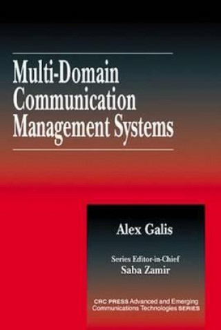 Kniha Multi-Domain Communication Management Systems Alex Galis