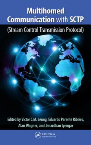 Książka Multihomed Communication with SCTP (Stream Control Transmission Protocol) Victor C. M. Leung