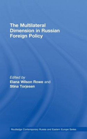 Книга Multilateral Dimension in Russian Foreign Policy 