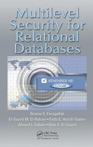 Kniha Multilevel Security for Relational Databases Hala S. El-sayed
