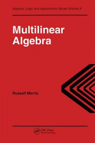 Knjiga Multilinear Algebra Russell L. Merris