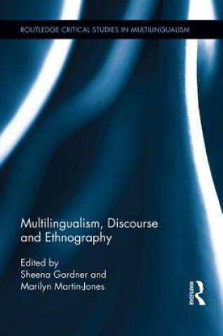 Libro Multilingualism, Discourse, and Ethnography Sheena Gardner