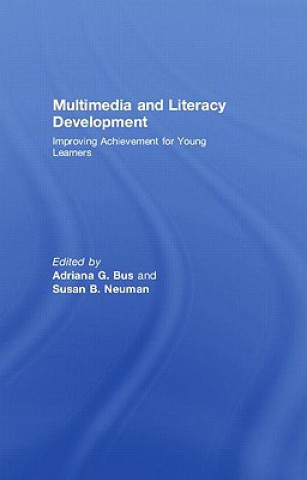 Kniha Multimedia and Literacy Development Adriana G. Bus