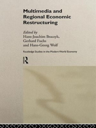 Book Multimedia and Regional Economic Restructuring 