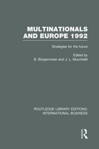 Kniha Multinationals and Europe 1992 (RLE International Business) 
