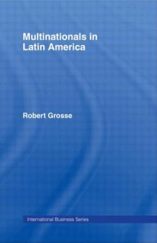 Buch Multinationals in Latin America Robert E. Grosse