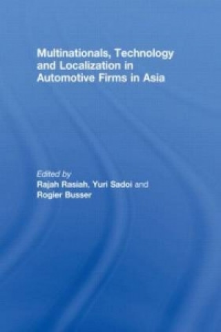 Carte Multinationals, Technology and Localization in Automotive Firms in Asia 