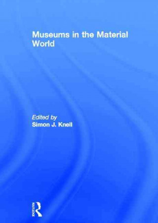 Buch Museums in the Material World 