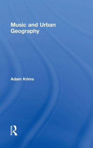 Libro Music and Urban Geography Adam Krims