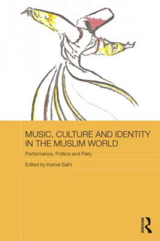 Kniha Music, Culture and Identity in the Muslim World 