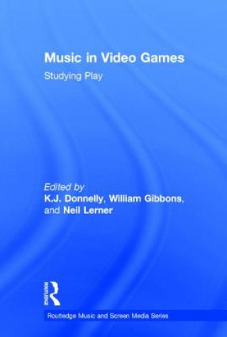 Knjiga Music In Video Games 