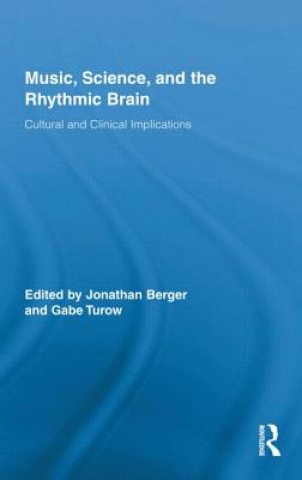 Книга Music, Science, and the Rhythmic Brain Jonathan Berger