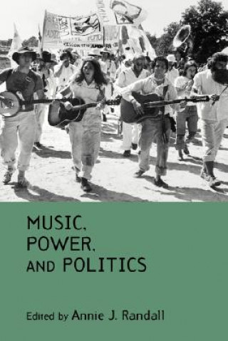 Kniha Music, Power, and Politics 