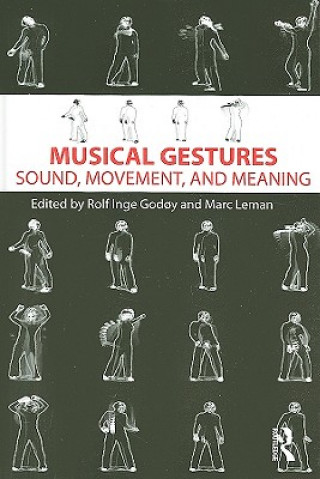 Kniha Musical Gestures Rolf Inge God?y