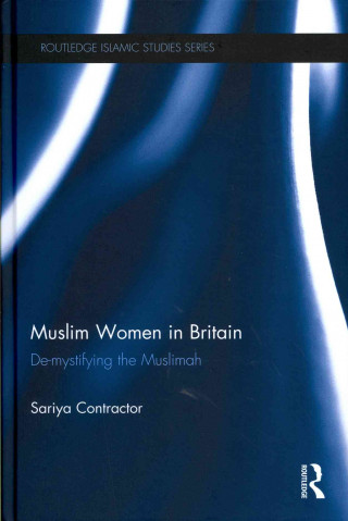 Knjiga Muslim Women in Britain Sariya Cheruvallil-Contractor