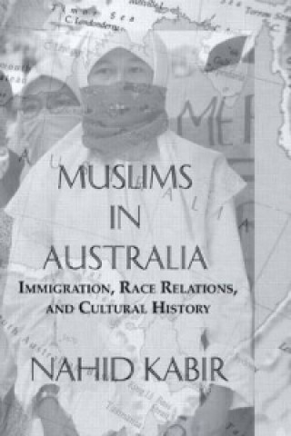 Knjiga Muslims In Australia Nahid Kabir