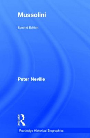 Kniha Mussolini Peter Neville