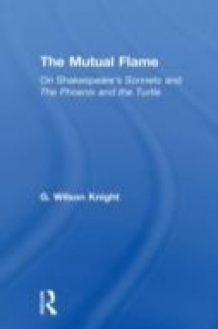 Livre Mutual Flame G. Wilson Knight