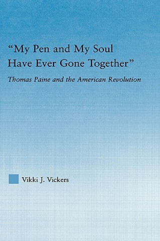 Könyv My Pen and My Soul Have Ever Gone Together Vikki J. Vickers