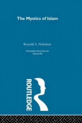Könyv Mystics Islam:Orientalism  V 8 