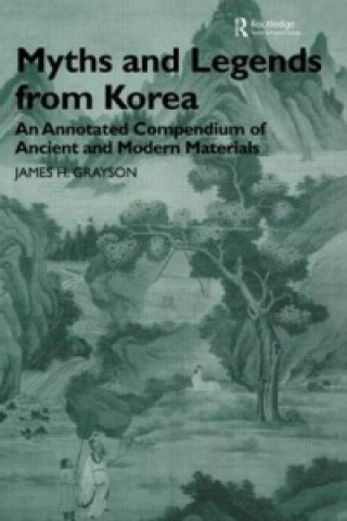Carte Myths and Legends from Korea James H. Grayson