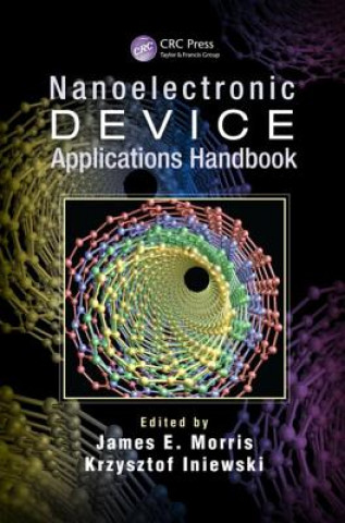 Kniha Nanoelectronic Device Applications Handbook 