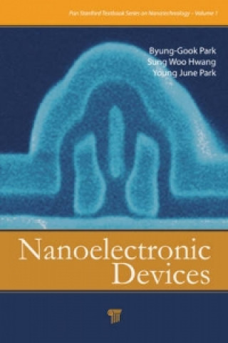 Knjiga Nanoelectronic Devices Young June Park