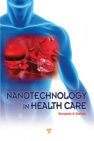 Book Nanotechnology in Health Care 