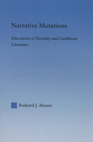 Knjiga Narrative Mutations Rudyard Alcocer