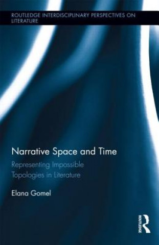 Kniha Narrative Space and Time Elana Gomel