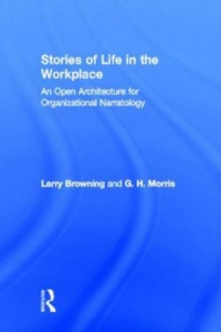 Kniha Stories of Life in the Workplace G. H. Morris