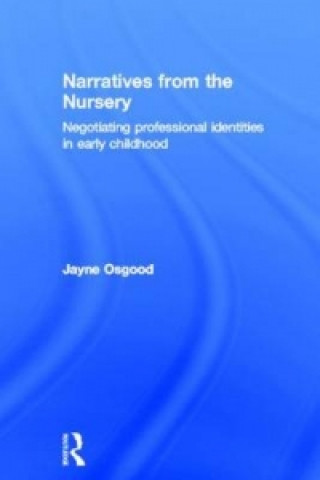 Kniha Narratives from the Nursery Jayne Osgood