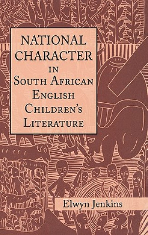 Buch National Character in South African English Children's Literature Elwyn Jenkins