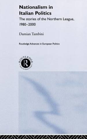 Książka Nationalism in Italian Politics Damian Tambini