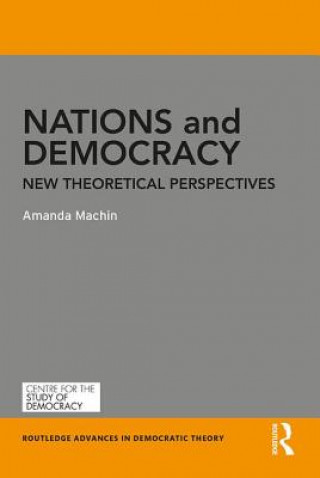 Kniha Nations and Democracy Amanda Machin