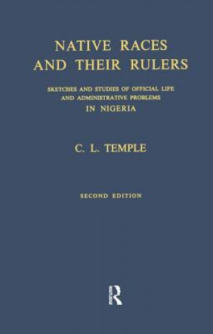 Kniha Native Races and Their Rulers Charles Lindsay Temple