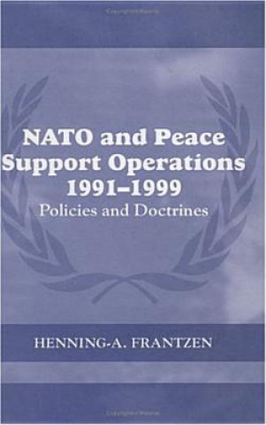 Książka NATO and Peace Support Operations, 1991-1999 Henning A. Frantzen