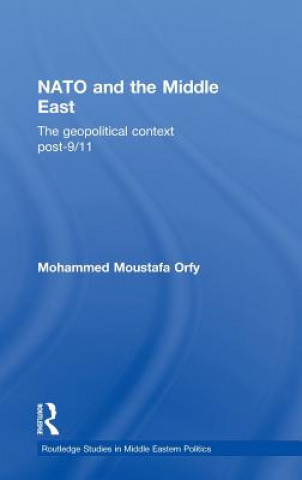 Könyv NATO and the Middle East Mohammed Moustafa Orfy