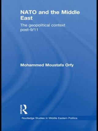 Kniha NATO and the Middle East Mohammed Moustafa Orfy