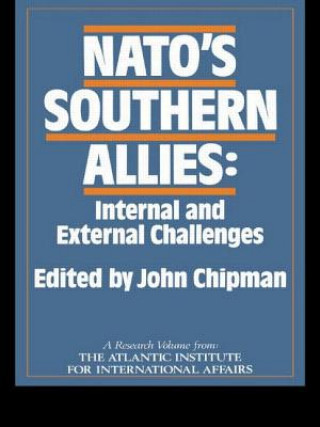 Kniha NATO's Southern Allies John Chipman